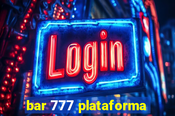 bar 777 plataforma